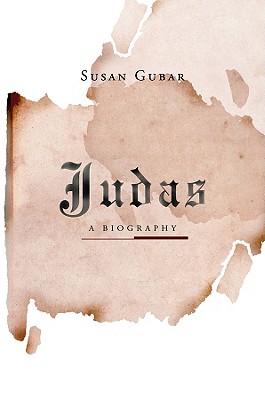 Judas - Gubar, Susan, Professor