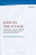 Jude on the Attack: A Comparative Analysis of the Epistle of Jude, Jewish Judgement Oracles, and Greco-Roman Invective