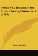 Juden Und Judentum Im Neunzehnten Jahrhundert (1898)