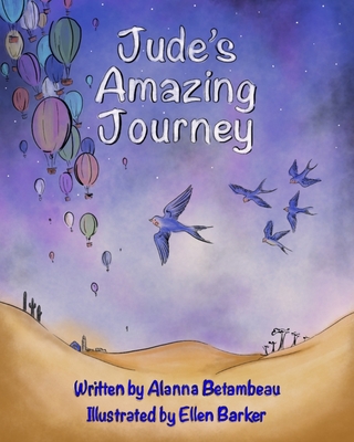 Jude's Amazing Journey - Betambeau, Alanna