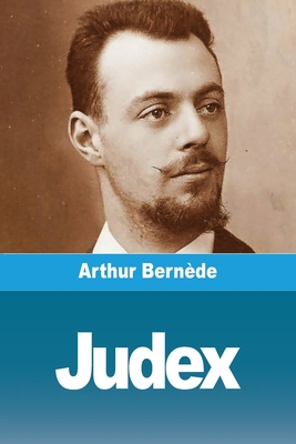 Judex - Bernde, Arthur