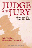 Judge and Jury: American Tort Law on Trial