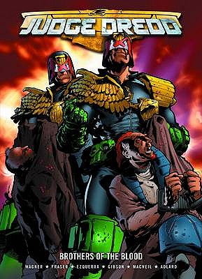 Judge Dredd: Brothers of the Blood - Wagner, John