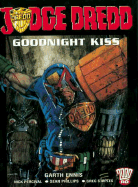 Judge Dredd: Goodnight Kiss: 2000 Ad Presents