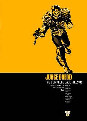 Judge Dredd: The Complete Case Files 02 - Mills, Pat, and Wagner, John