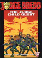 Judge Dredd: The Judge Child Quest