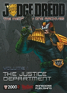 Judge Dredd: The Mega-City One Archives: The Justice Department