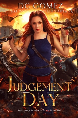 Judgement Day - Gomez, D C