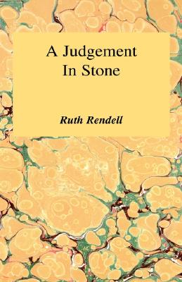 Judgement in Stone - Rendell, Ruth