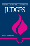 Judges: Believers Church Bible Commentary
