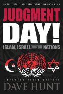 Judgment Day!: Islam, Israel and the Nations
