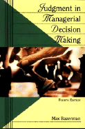 Judgment Managerial Decision Making - Bazerman, Max H