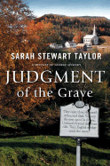 Judgment of the Grave: A Sweeney St. George Mystery - Taylor, Sarah Stewart