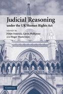 Judicial Reasoning Under the UK Human Rights Act