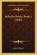 Judische Briefe, Book 1 (1840)