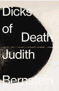 Judith Bernstein: Dicks of Death