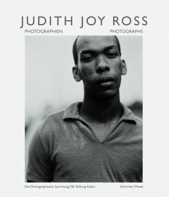 Judith Joy Ross: Photographs - Ross, Judith Joy