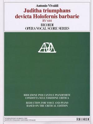 Juditha Triumphans Devicta Holofernis Barbarie - Vivaldi, Antonio (Composer), and Talbot, Michael (Editor)