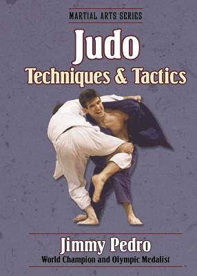 Judo Techniques & Tactics - Pedro, Jimmy