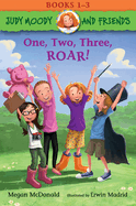 Judy Moody and Friends: One, Two, Three, Roar!: Books 1-3