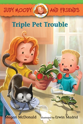 Judy Moody and Friends: Triple Pet Trouble - McDonald, Megan