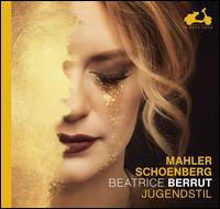 Jugendstil: Mahler, Schoenberg - Batrice Berrut (piano)