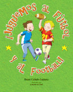Juguemos al Futbol y al Football!