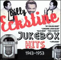 Jukebox Hits 1943-1953 - Billy Eckstine