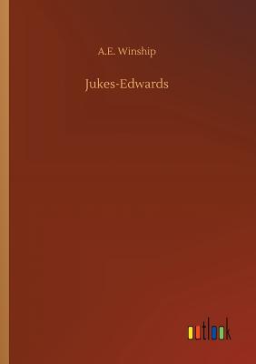 Jukes-Edwards - Winship, A E