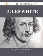 Jules White 59 Success Facts - Everything You Need to Know about Jules White