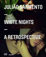 Juli?o Sarmento: White Nights