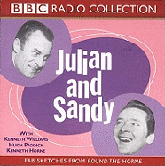 Julian and Sandy: Starring Kenneth Horne, Hugh Paddick & Kenneth Williams