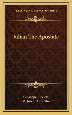 Julian the Apostate - Ricciotti, Giuseppe