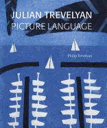 Julian Trevelyan: Picture Language