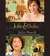 Julie and Julia: 365 Days, 524 Recipes, 1 Tiny Apartment Kitchen