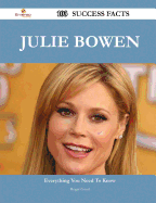 Julie Bowen 103 Success Facts - Everything You Need to Know about Julie Bowen