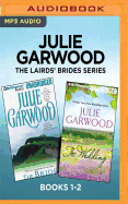 Julie Garwood the Lairds' Brides Series: Books 1-2: The Bride & the Wedding