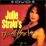 Julie Strain's Bad Girls - 