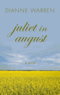 Juliet in August