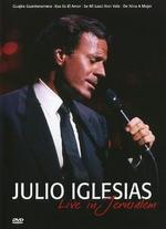 Julio Iglesias: Live in Jerusalem - Itzhak Kol