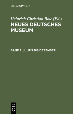 Julius Bis Dezember - Boie, Heinrich Christian (Editor)