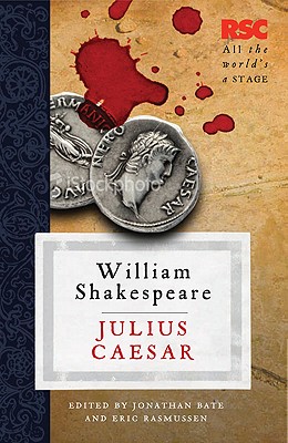 Julius Caesar - Rasmussen, Eric, and Bate, Jonathan