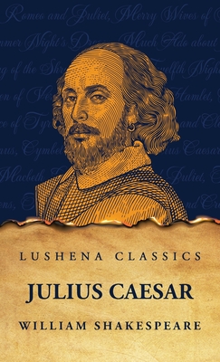 Julius Caesar - Shakespeare, William