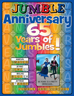 Jumble(r) Anniversary: 65 Years of Jumbles! - Tribune Content Agency LLC
