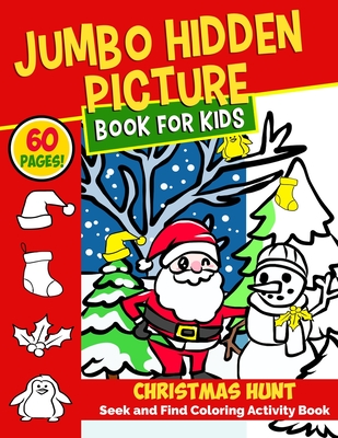 Jumbo Hidden Picture Book for Kids: Christmas Hunt Seek And Find ...