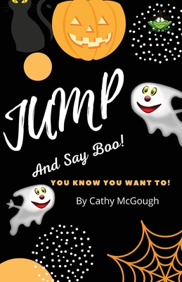 Jump and Say Boo! - McGough, Cathy