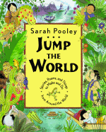 Jump the World: Stories, Poems and Things to Make and Do from Around the World