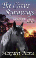 Jumping Into Trouble Book 2: Circus Runaway