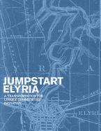 Jumpstart Elyria: A Transportation for Livable Communities Initiative