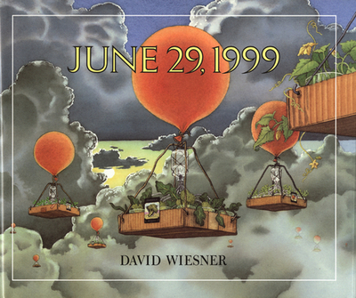 June 29, 1999: A Picture Book - Wiesner, David